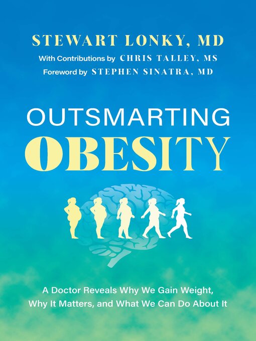 Title details for Outsmarting Obesity by Stewart Lonky - Available